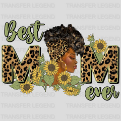 Best Mom Ever - Mothers Day - DTF Transfer - transferlegend