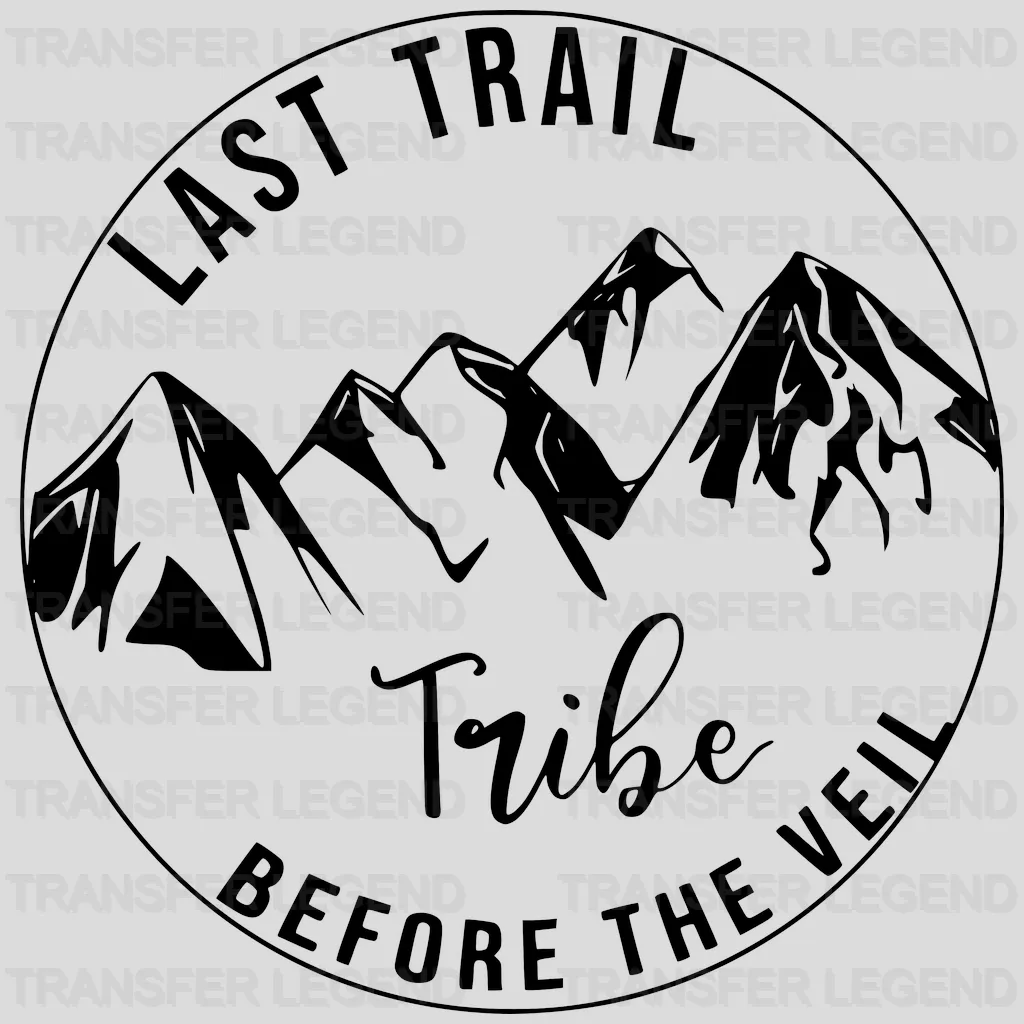 Last Trail Before The Veil Bride/Tribe design- DTF heat transfer - transferlegend