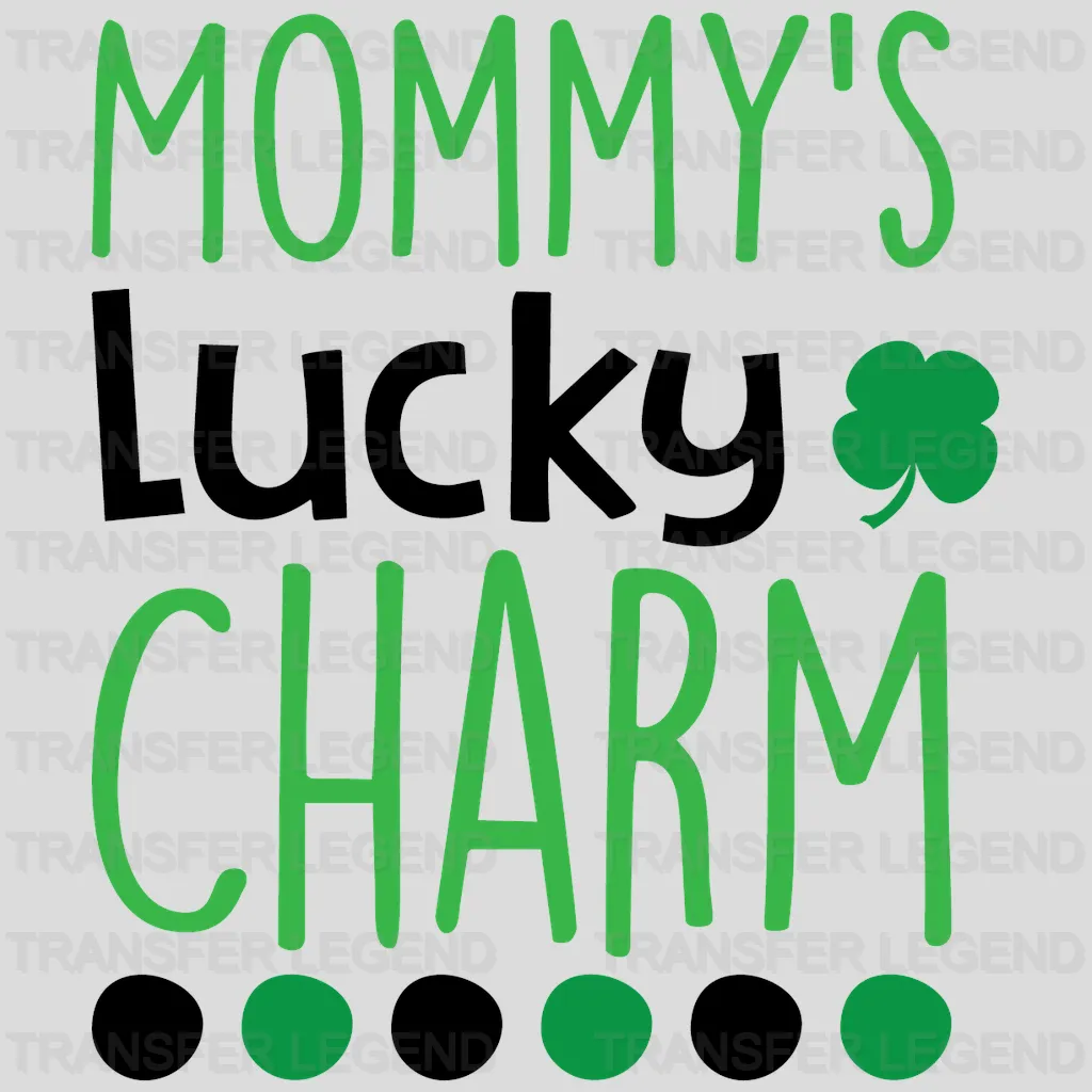 Mommy's Lucky Charm St. Patrick's Day Design - DTF heat transfer - transferlegend