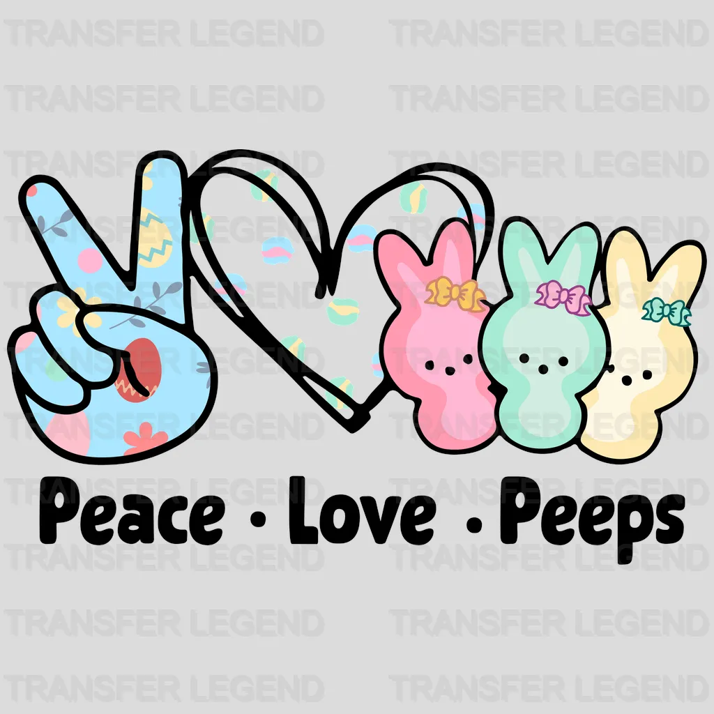 Peace-Love-Peeps Easter Design- DTF heat transfer - transferlegend