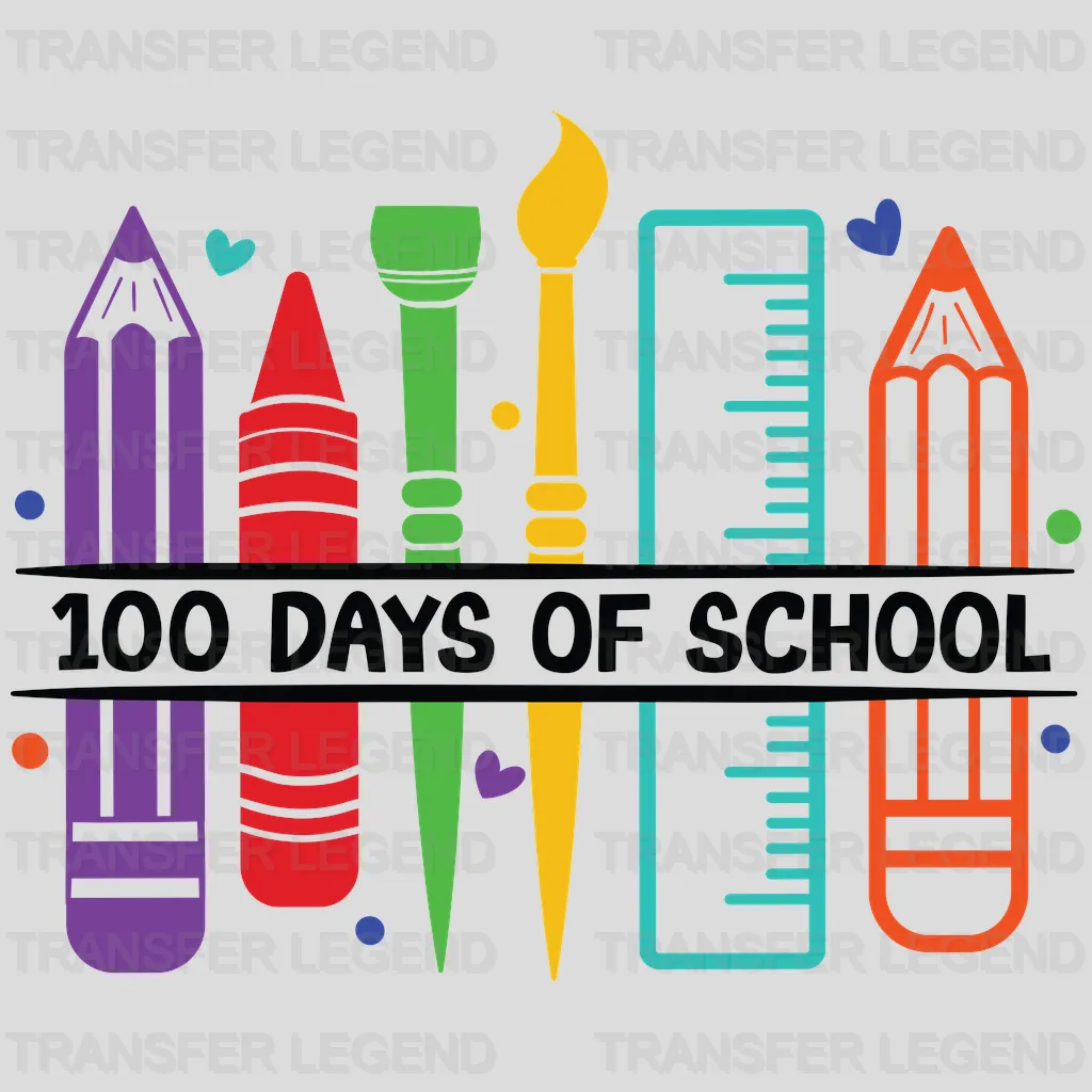 100 Days Of School Design - DTF heat transfer - transferlegend