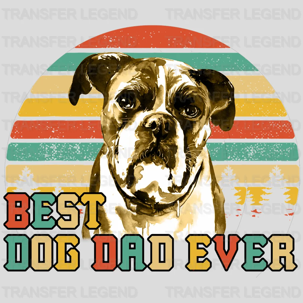 Best Dog Dad Ever Design - DTF heat transfer - transferlegend