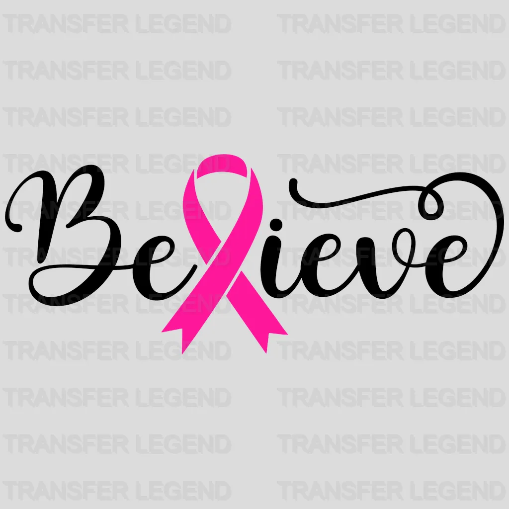 Believe Cancer Support Design - DTF heat transfer - transferlegend