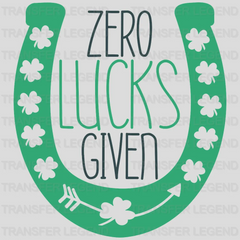 Zero Lucks Given St. Patrick's Day Design - DTF heat transfer - transferlegend