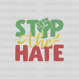 Stop The Hate - BLM design DTF heat transfer - transferlegend