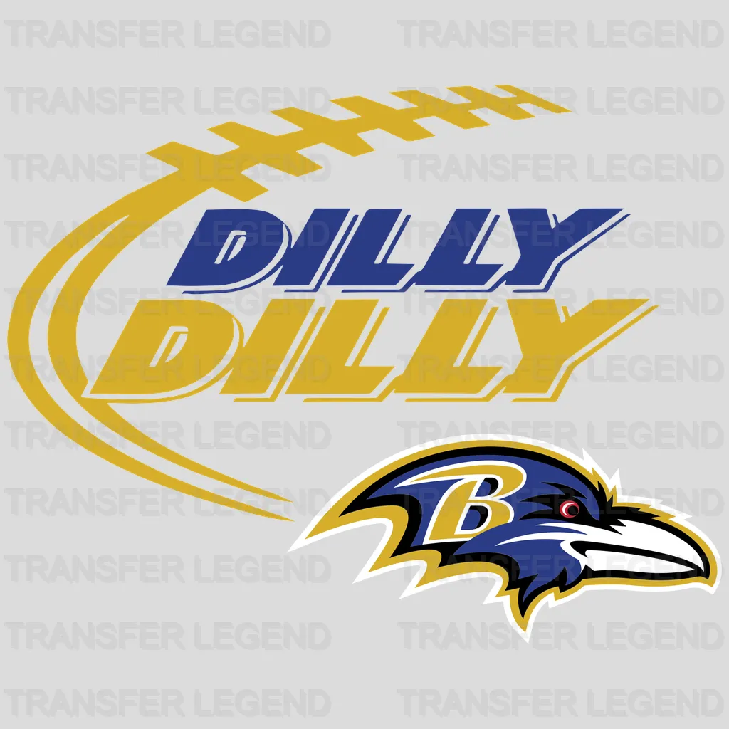 Baltimore Ravens “Dilly Dilly” Cheers Graphic NFL Design - DTF Heat Transfer