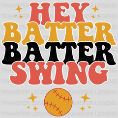 Hey Batter Batter Swing Softball DTF Transfer - transferlegend