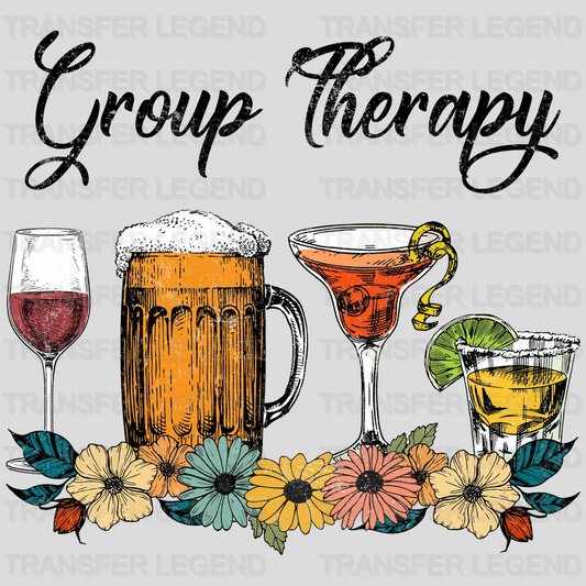 Group Therapy Floral Drink Glasses - Funny Group Drinking - Mental Health Design - DTF heat transfer - transferlegend