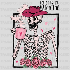 Coffee Is My Valentine Valentine's Day Design - DTF heat transfer - transferlegend