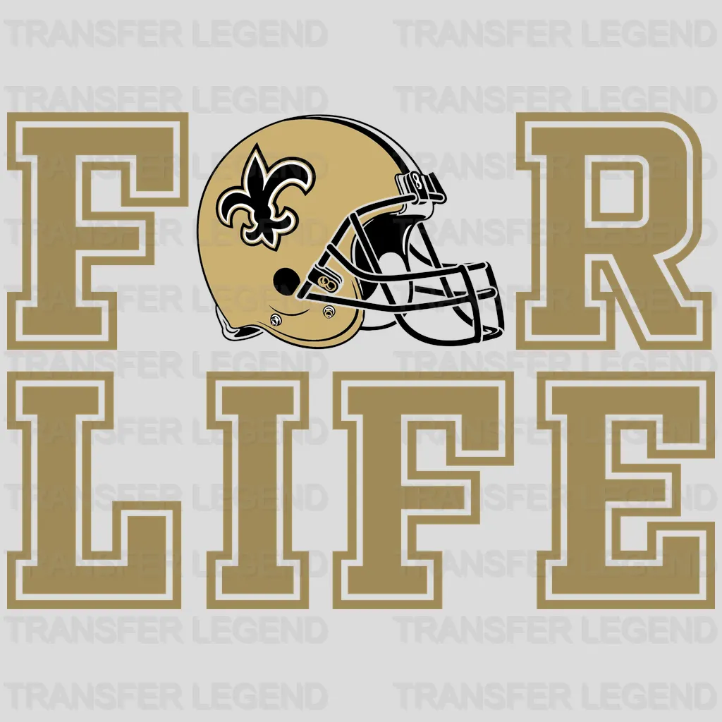 New Orleans Saints “For Life” slogan with fleur‑de‑lis letter O, NFL design - DTF Heat Transfer