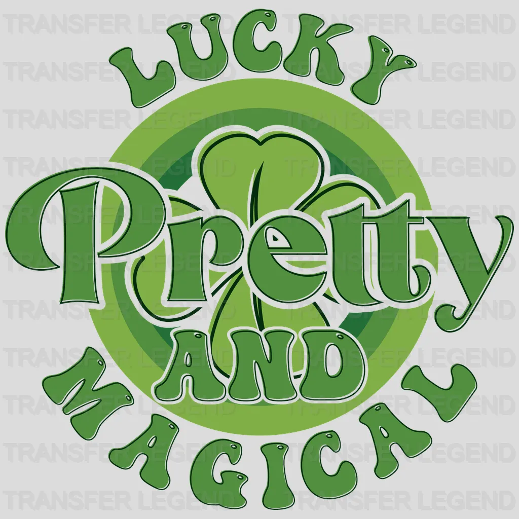 Lucky Pretty And Magical St. Patrick's Day Design - DTF heat transfer - transferlegend