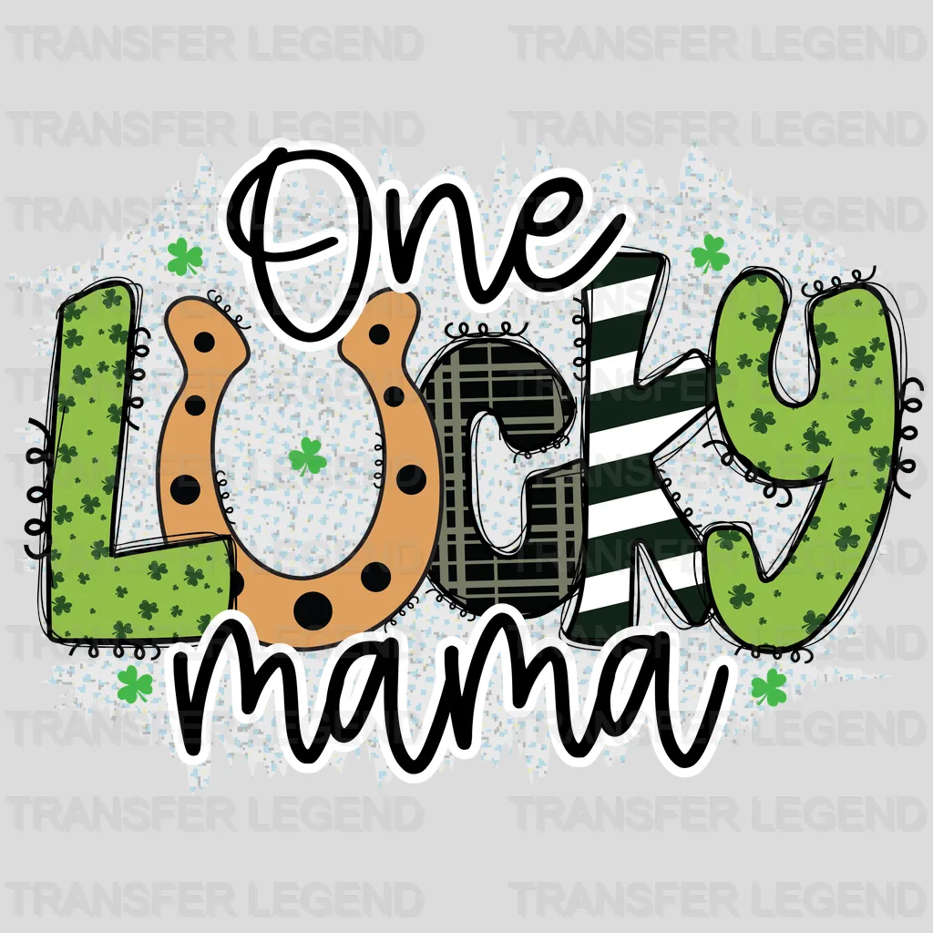 One Lucky Mama St. Patrick's Day Design - DTF heat transfer - transferlegend