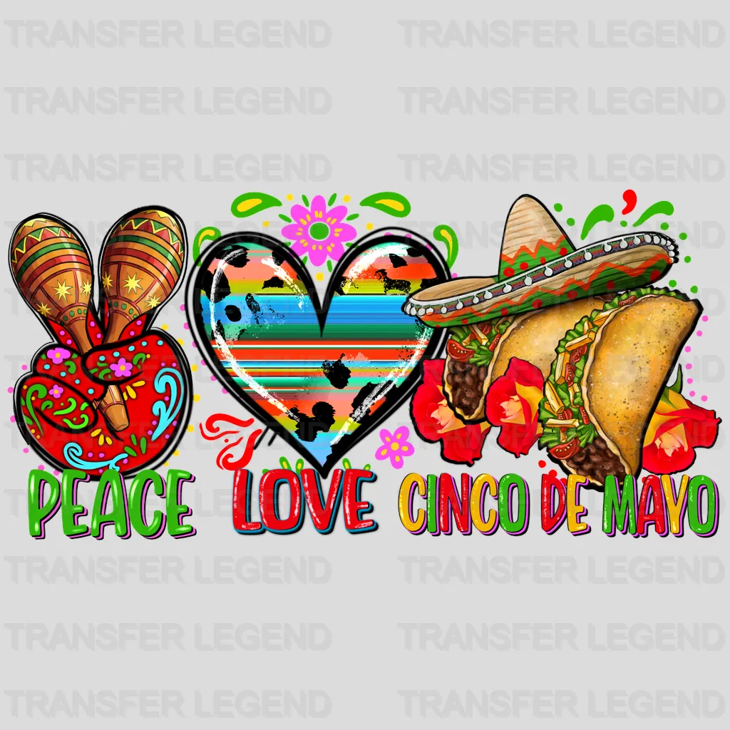 Peace Love Cinco De Mayo - Cinco De Mayo DTF heat transfer - transferlegend