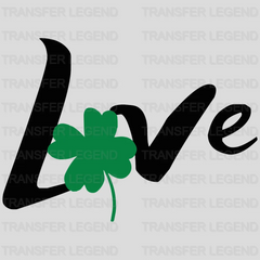 Four Leaf Clover LOVE Text St. Patrick's Day Design - DTF Transfer - transferlegend