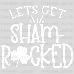 Let's Get Shamrocked St. Patrick's Day Design - DTF heat transfer - transferlegend