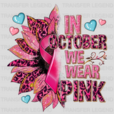 In October We Wear Pink Cancer Support Design - DTF heat transfer - transferlegend