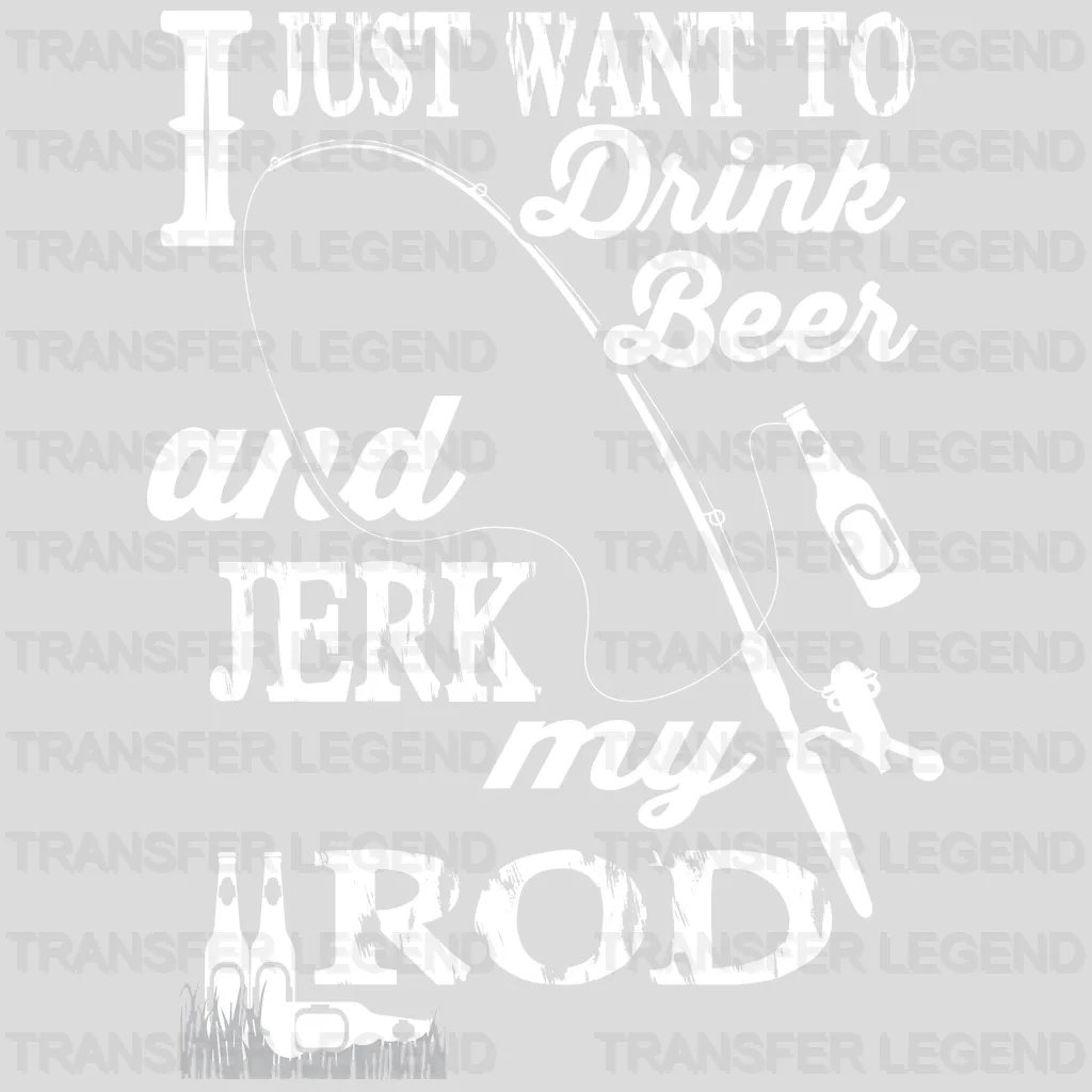 I Just Want To Drink Beer - Fish Design DTF Heat Transfer - transferlegend