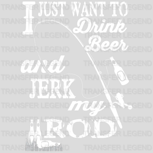 I Just Want To Drink Beer - Fish Design DTF Heat Transfer - transferlegend