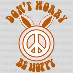 Don't Worry Be Hoppy Easter Design - DTF heat transfer - transferlegend