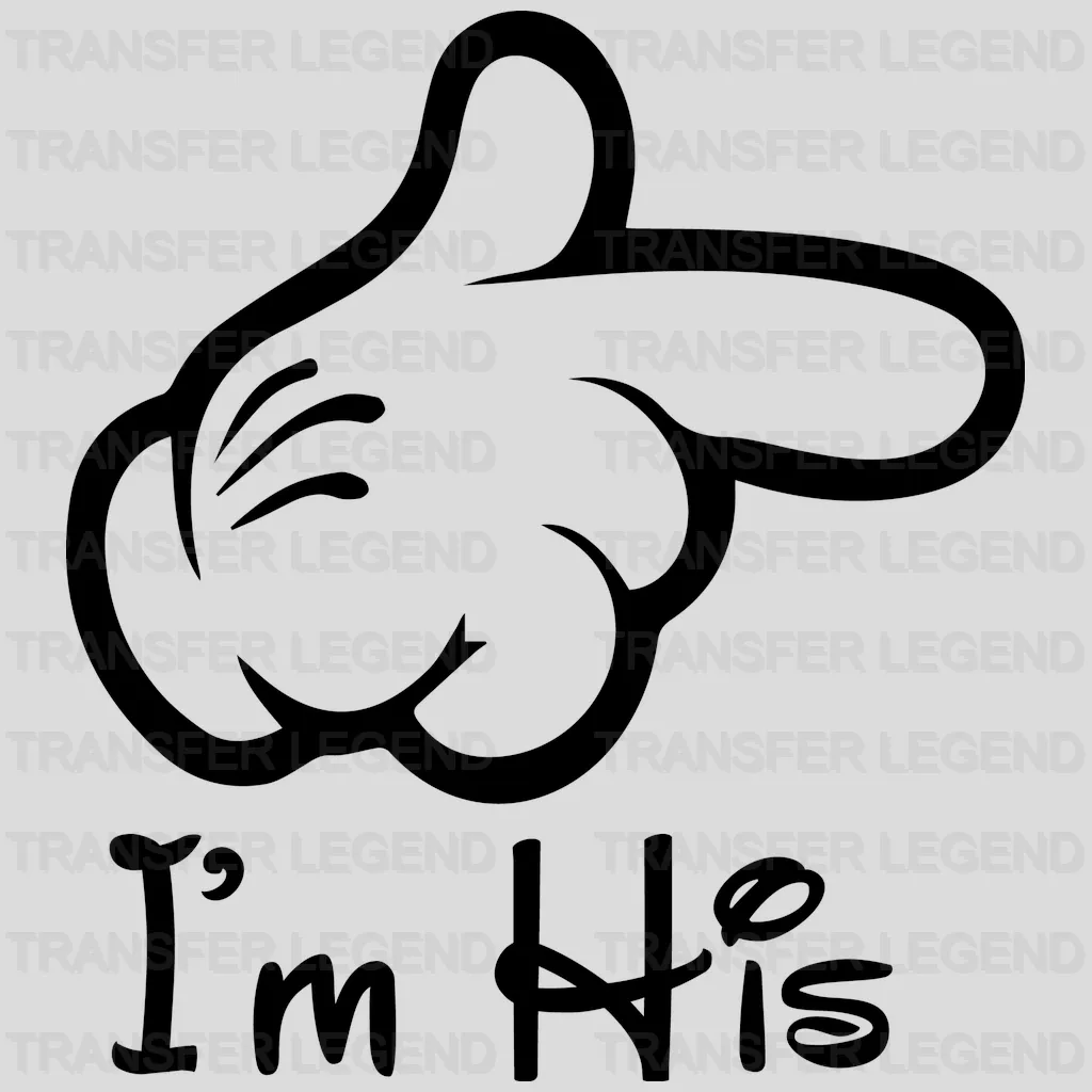 I'm Hers And I'm His Design - DTF heat transfer - transferlegend