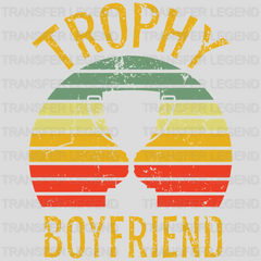 Trophy Boyfriend Valentine's Day Design - DTF heat transfer - transferlegend