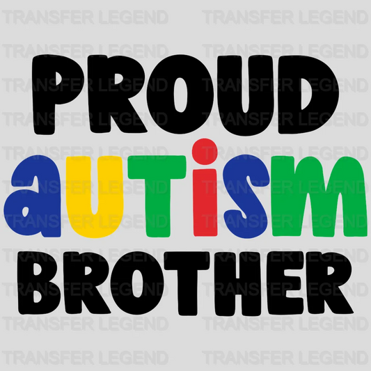 PROUD X AUTISM BROTHER - DTF Heat Transfer - transferlegend