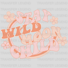 Stay Wild Moon Child - Moon Bohemian - Hippie Vintage Boho  - DTF heat transfer - transferlegend