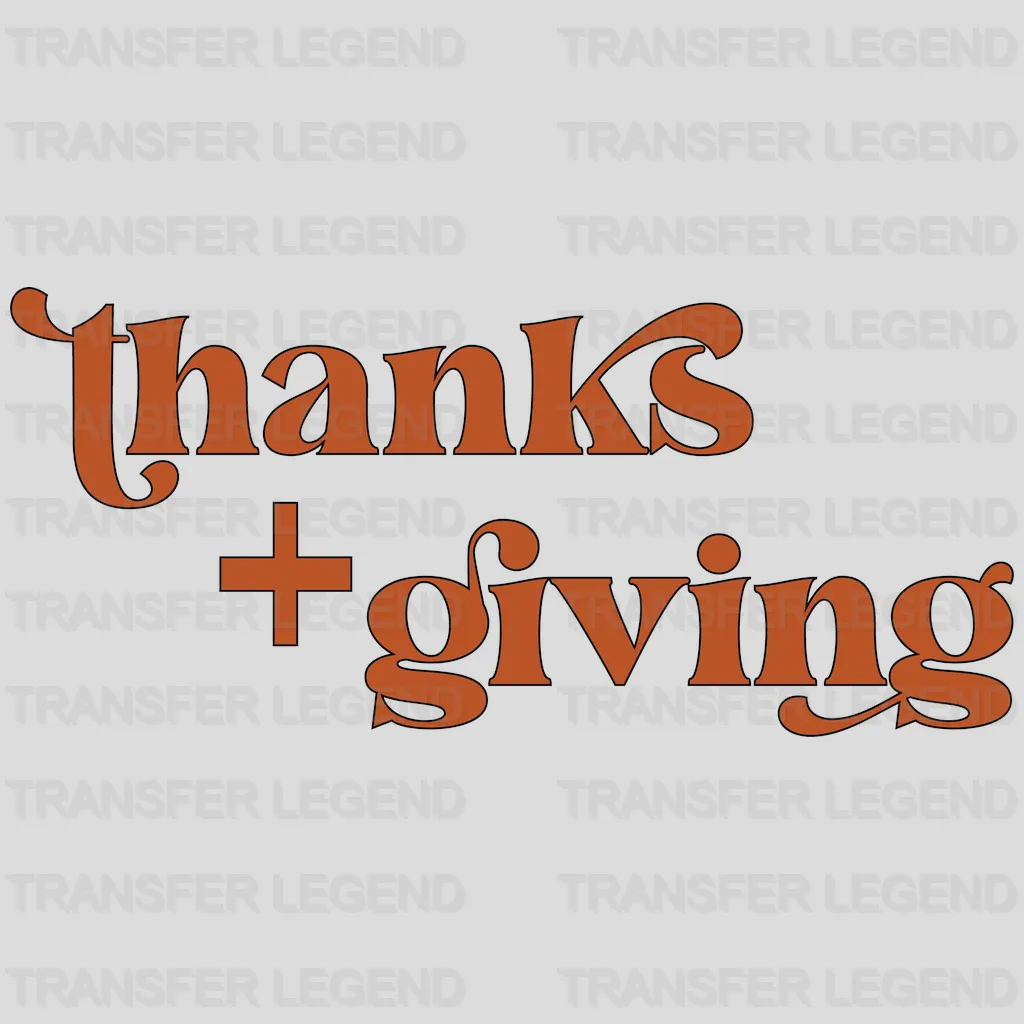 Thanks Plus Giving Design - DTF heat transfer - transferlegend