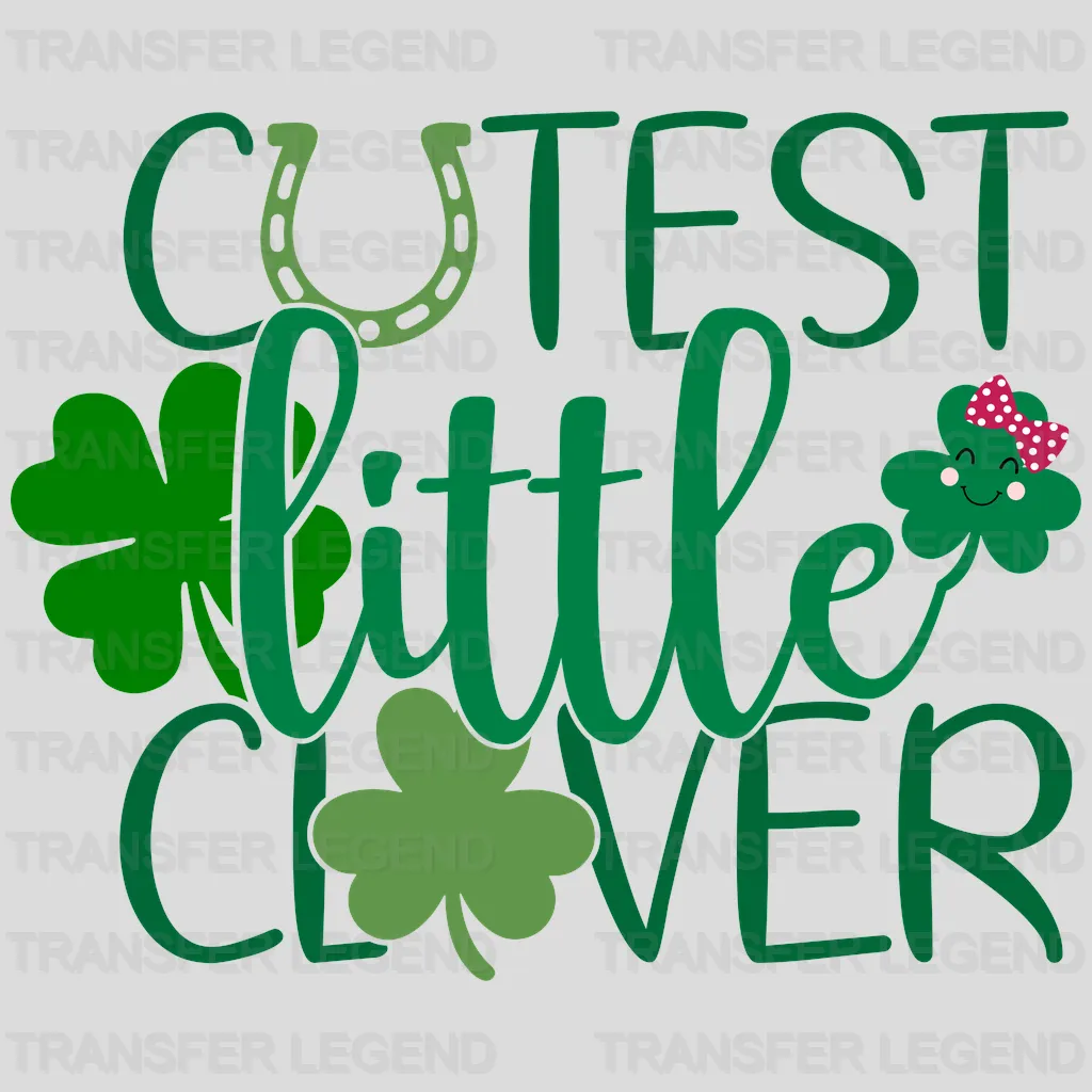 Cutest Little Clover St. Patrick's Day Design - DTF heat transfer - transferlegend