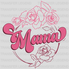 Mama - Mothers Day - DTF Transfer - transferlegend