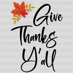 Give Thanks Y'all Design - DTF heat transfer - transferlegend