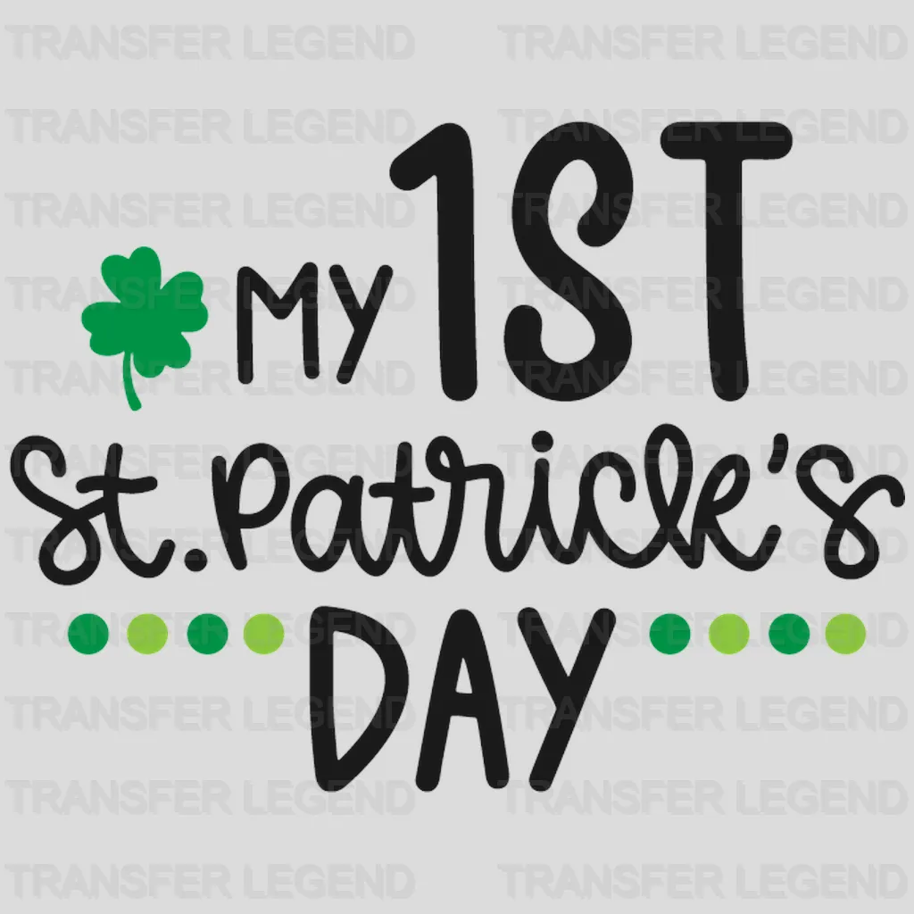 My 1ST St. Patrick's Day Design - DTF heat transfer - transferlegend