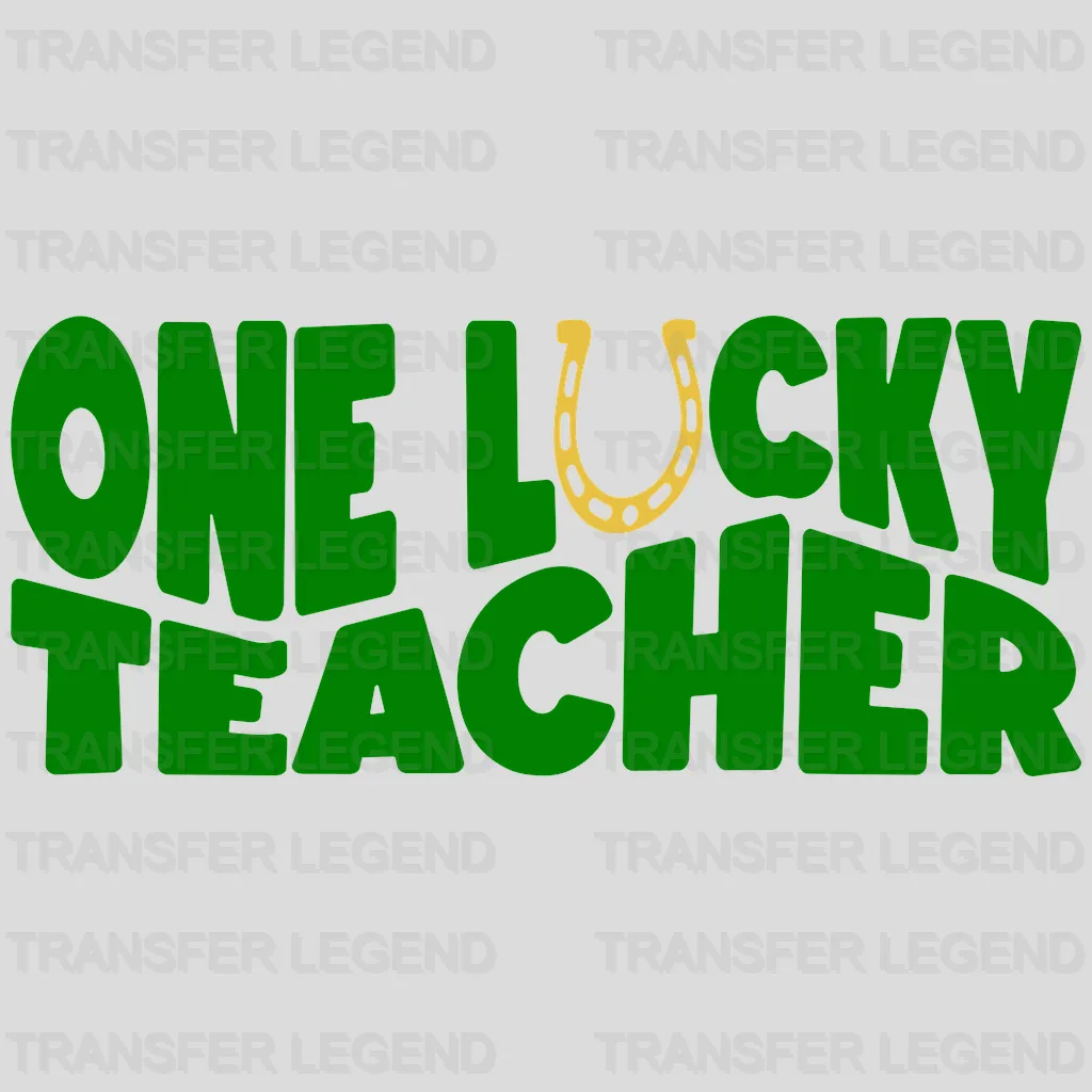 One Lucky Teacher St. Patrick's Day Design - DTF heat transfer - transferlegend