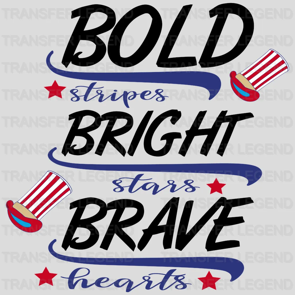 Bold Stripes Bright Stars Brave Hearts DTF Transfer - transferlegend