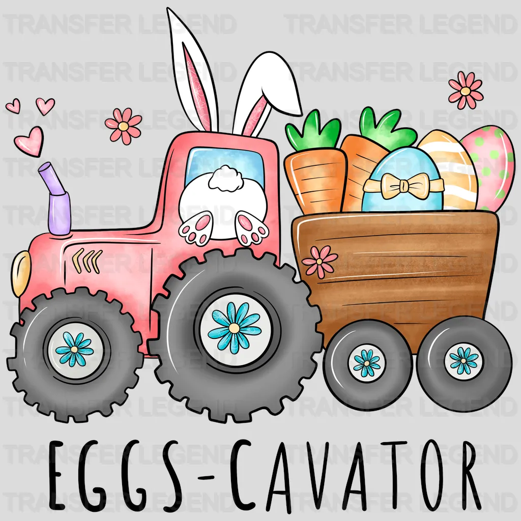 Eggs-Cavator Easter Design- DTF heat transfer - transferlegend