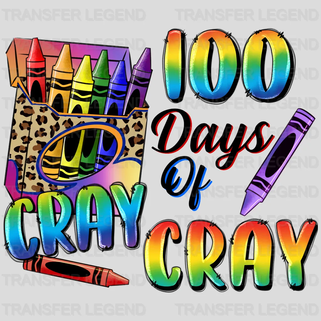 100 Days Of Cray - DTF heat transfer - transferlegend