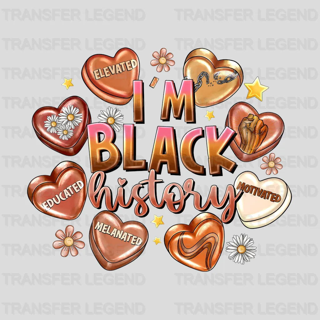 I'm Black History - BLM design DTF heat transfer - transferlegend