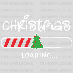 CHRISTMAS LOADING Christmas Design - DTF heat transfer - transferlegend