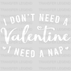 I Need a Nap Valentine's Day Design - DTF heat transfer - transferlegend