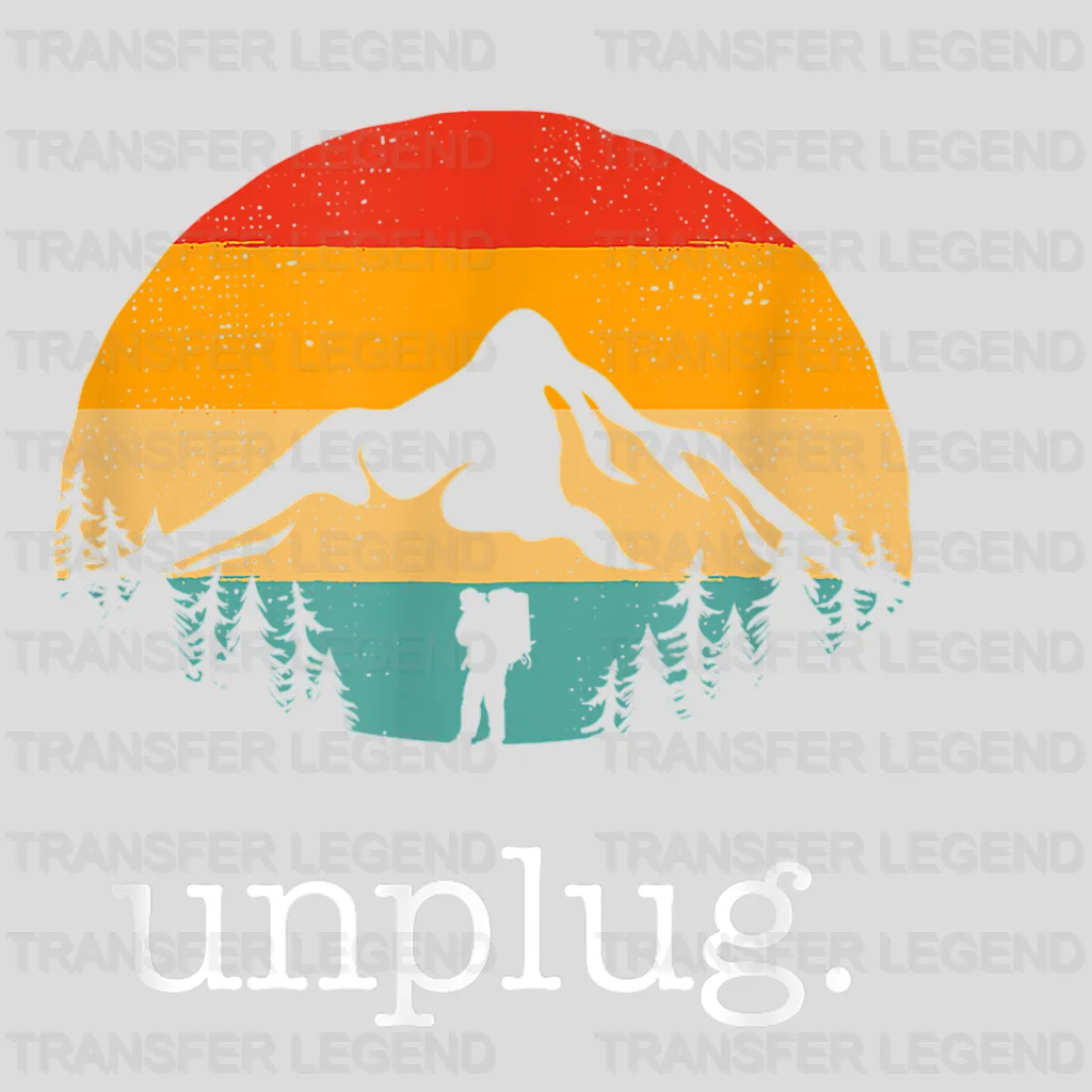 Unplug. Hiking Apparel - Hiker Hiking Design - DTF heat transfer - transferlegend