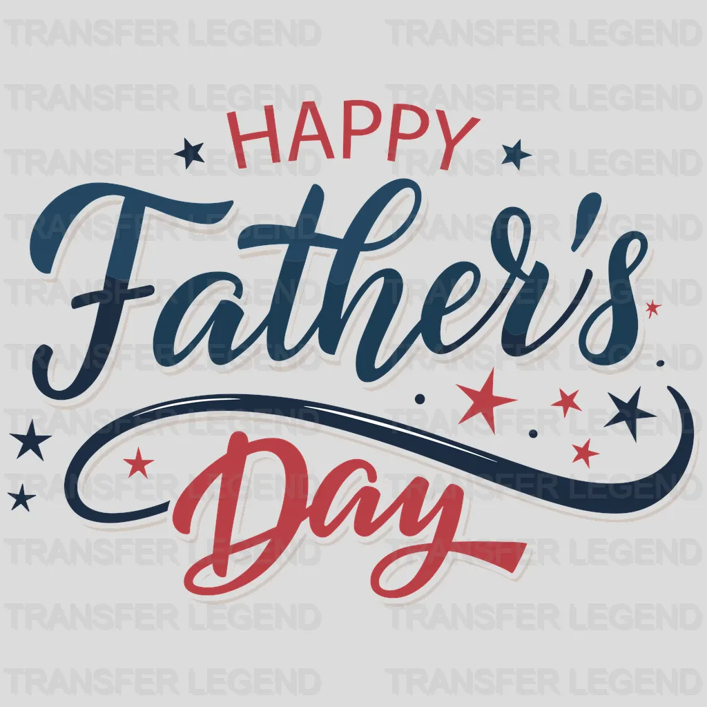 Happy dad Day Fathers Day Design - DTF Heat Transfers - transferlegend