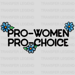 Pro Woman Pro Choice Design - DTF heat transfer - transferlegend