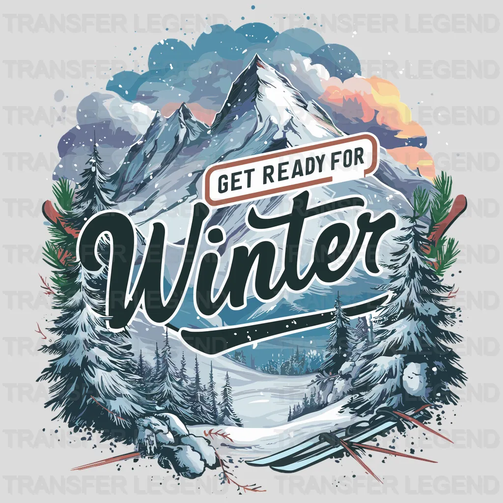 Get Ready For Winter Design - DTF Heat Transfers - transferlegend