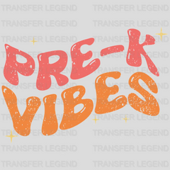 Pre-K Vibes - Back To School DTF Transfer - transferlegend