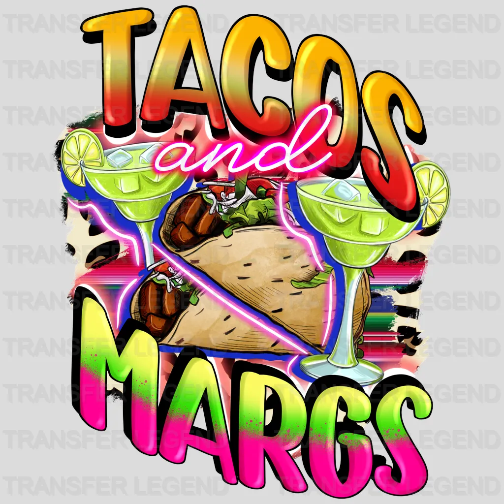 Tacos And Margs - Cinco De Mayo DTF heat transfer - transferlegend