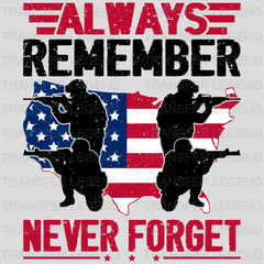 Always Remember Never Forget - Memorial Day DTF Transfer - transferlegend