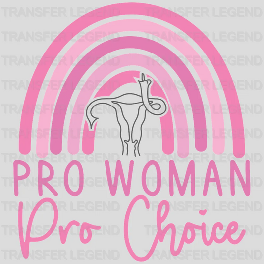 Woman Pro Choic - Abortion Rights Design - DTF heat transfer - transferlegend