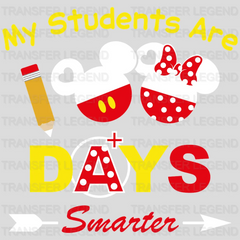 My Students Are 100 Days Smarter 100 Days School Design - DTF heat transfer - transferlegend