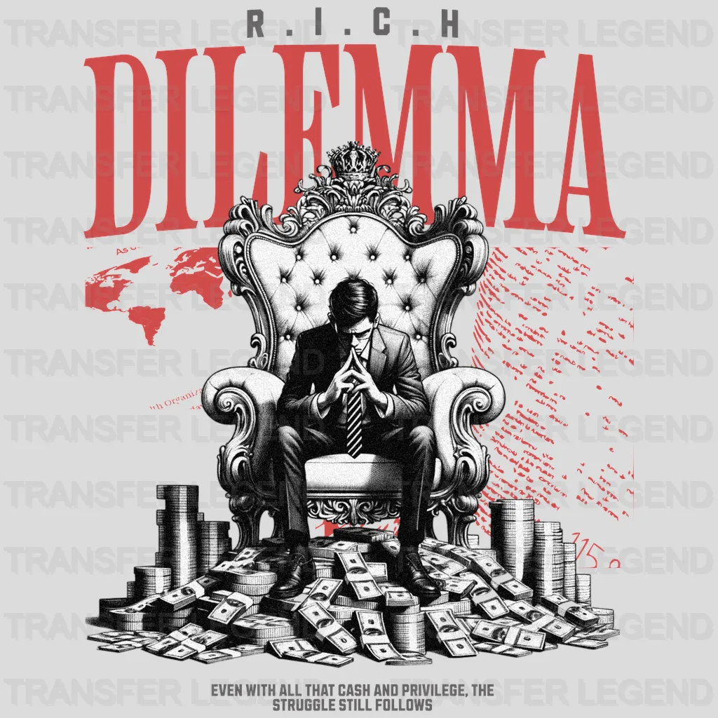 Rich Dilemma Streetwear Design - DTF Heat Transfer - transferlegend