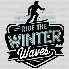 Ride The Waves Winter Design - DTF Heat Transfers - transferlegend